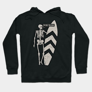 Surf or die Hoodie